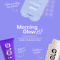 Kit Morning Glow